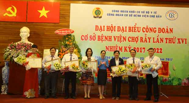  Công đoàn bệnh viện Chợ Rẫy long trọng tổ chức Đại hội đại biểu lần thứ XVI , nhiệm kỳ 2017-2022 